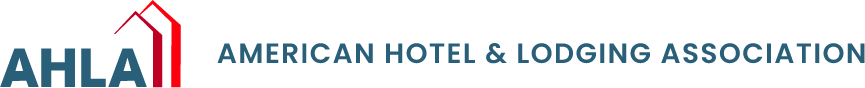 American Hotel & Lodging Association American Hotel & Lodging Association